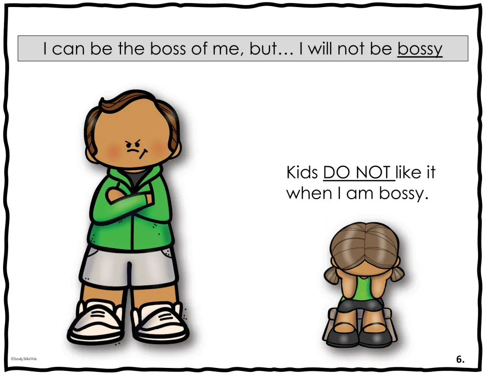 Social skills story page 6 says 'I will not be bossy' and explains that kids do not like bossy behavior