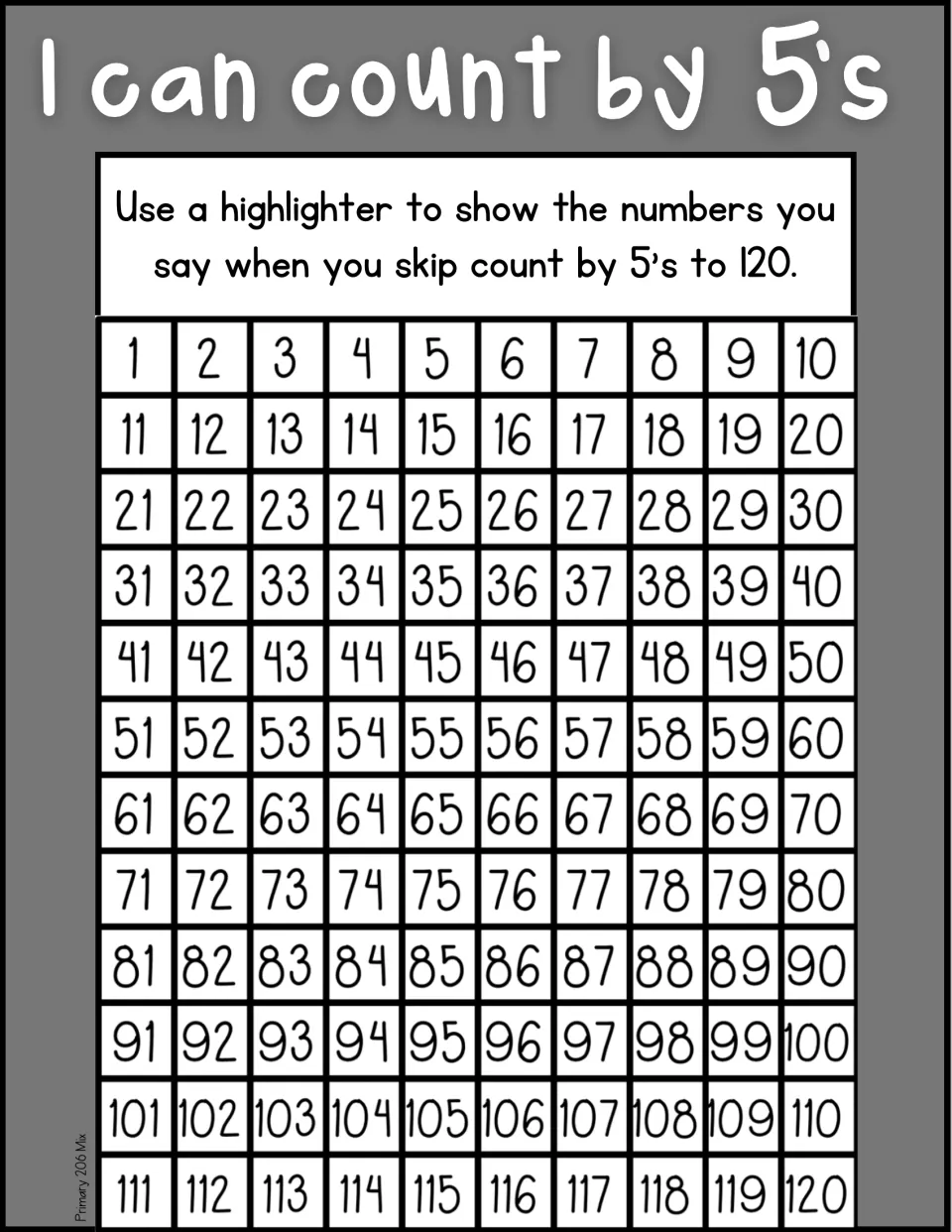 Printer-friendly skip counting by 5s to 120: students highlight the numbers they say on a black-and-white 1 to 120 chart