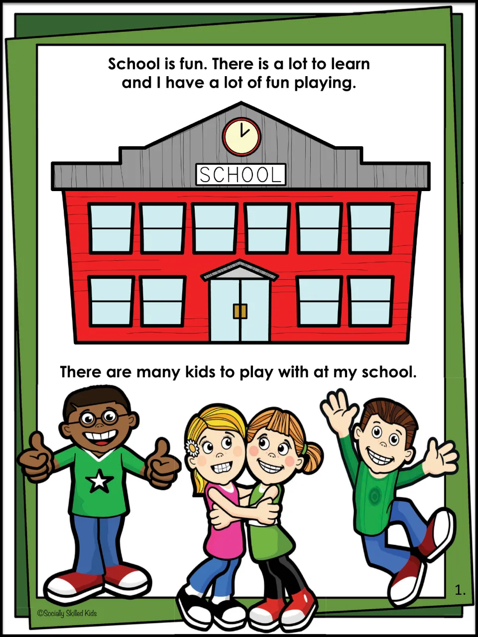 Social story page 1: school is fun with lots to learn, and there are many kids to play with, shown with a red schoolhouse