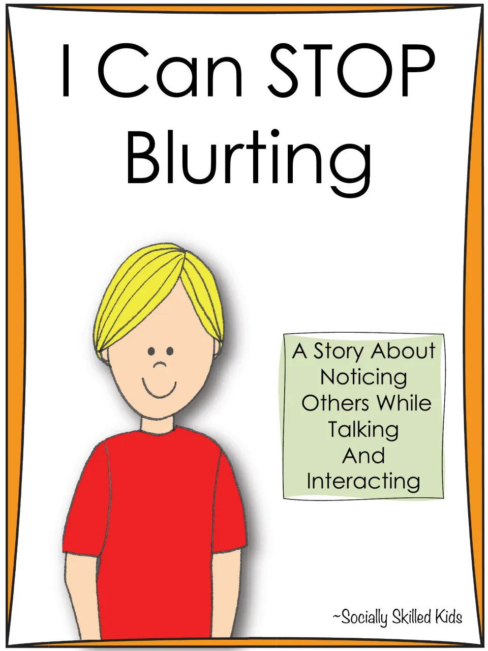 Cover of the I Can STOP Blurting social story about noticing others while talking, showing a blond boy in a red shirt