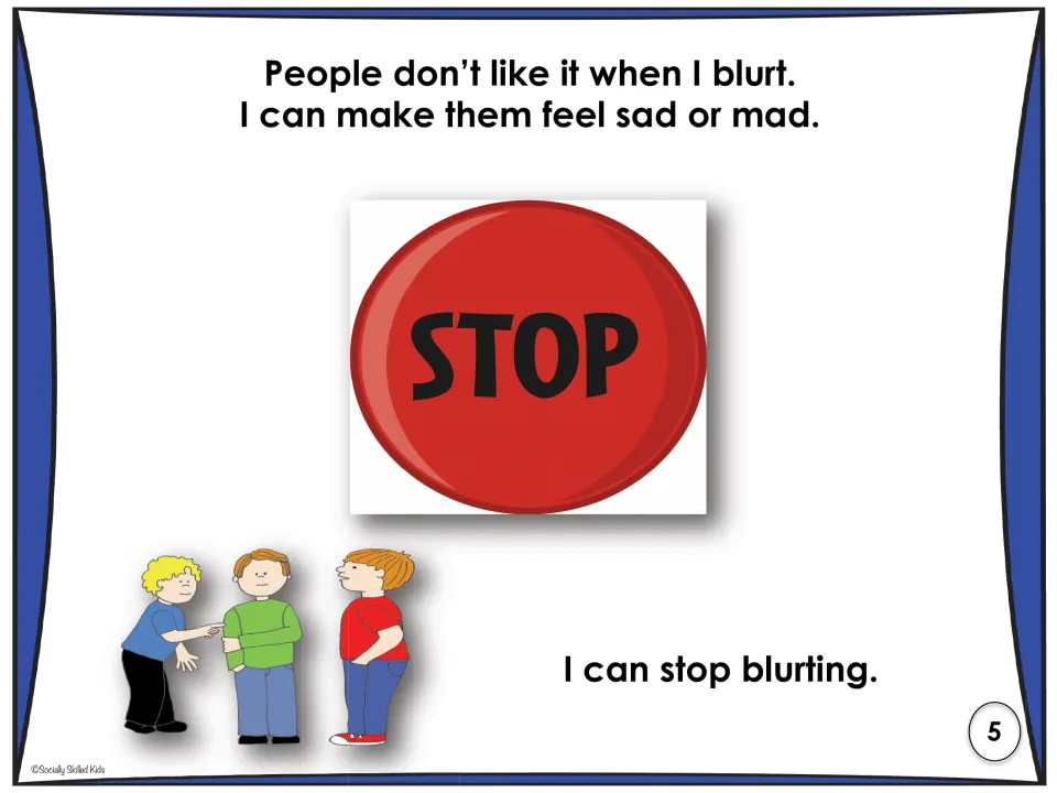 Blurting makes others feel sad or mad: a red STOP button and three children talking remind students to stop blurting