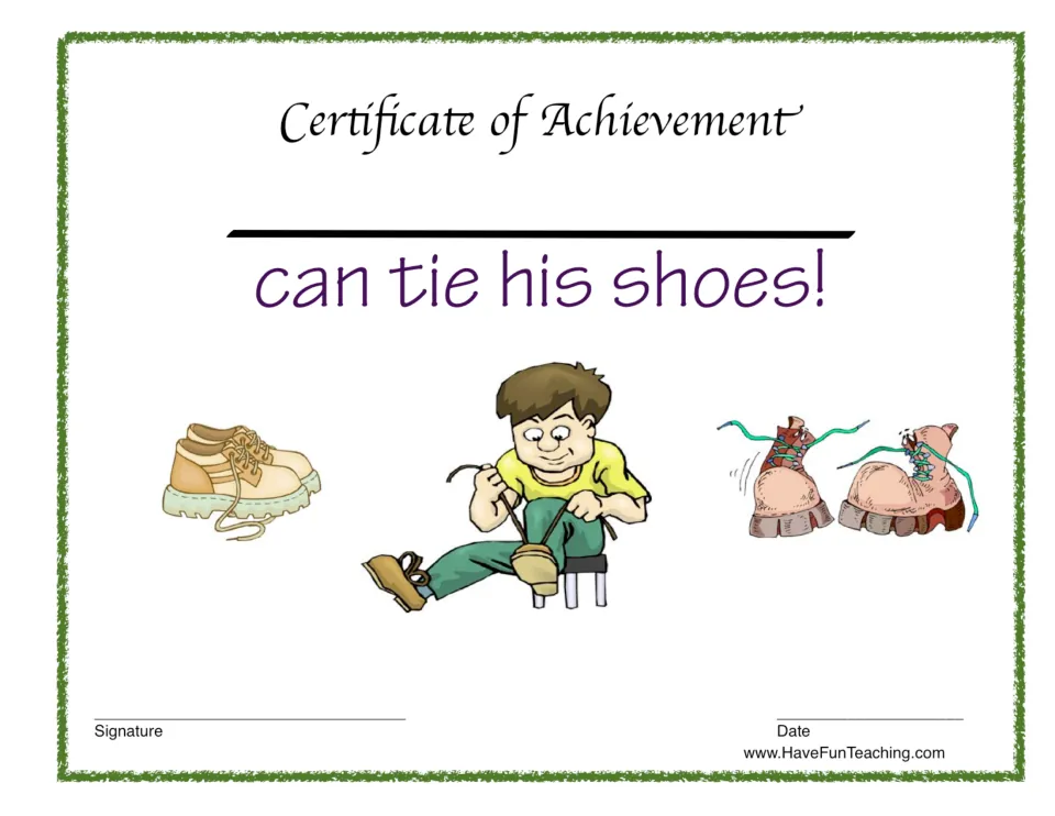 Reward certificate for tying shoes, headed 'Certificate of Achievement' and stating 'can tie his shoes!'