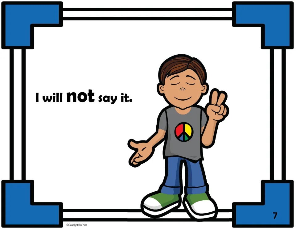 Social story page 7: 'I will not say it.' with a calm boy in a peace-symbol shirt who holds up two fingers, eyes closed