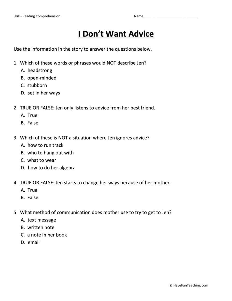 Five comprehension questions about Jen's traits, ignored advice and her mother's written note.