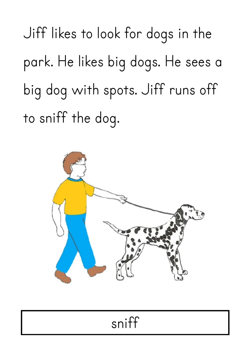 Story page: Jiff runs off to sniff a big dog with spots; the illustration shows the spotted dog on a leash