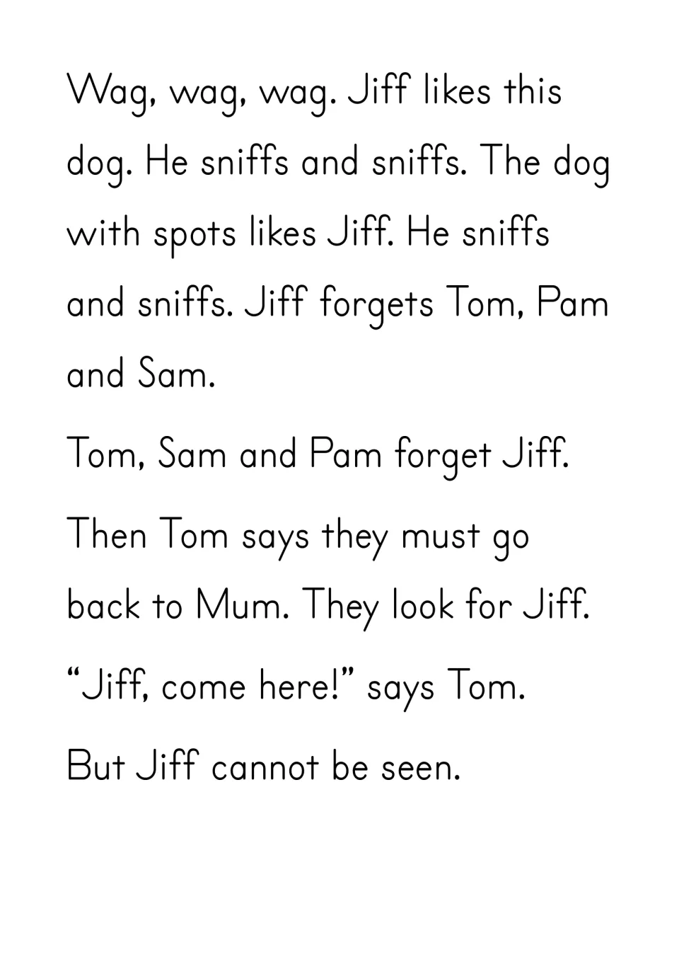Story page: Jiff and the spotted dog sniff each other; when Tom calls him to go home, Jiff cannot be seen