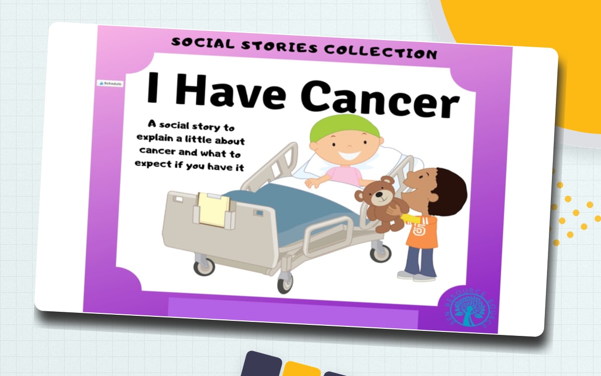 I Have Cancer social-story cover with simple blue title text and a hospital-themed illustration.