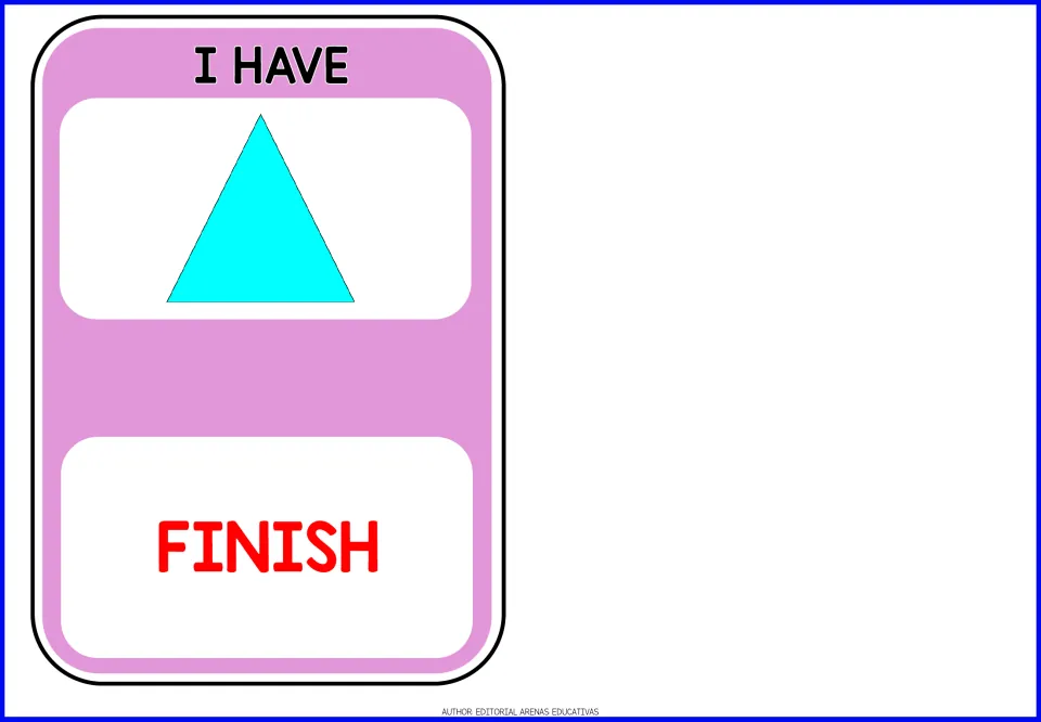 Spanish shapes card 13: a triangle beneath 'I HAVE' and the word 'FINISH' ends the game sequence