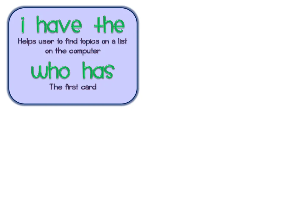 Final game card: defines finding topics on a computer list, then asks who has the first card to close the loop