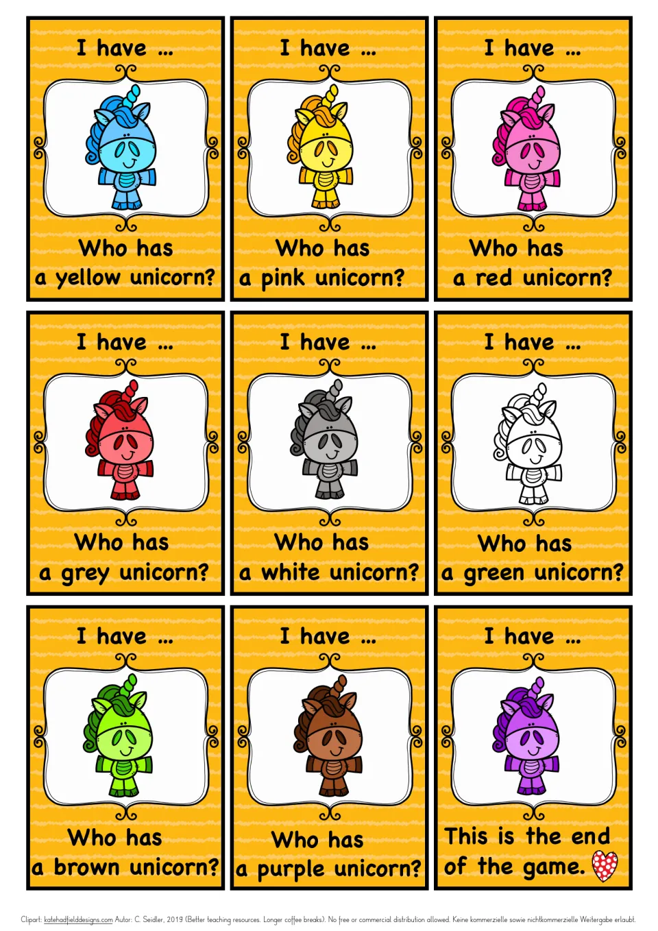 Unicorn cards asking for yellow, pink, red, grey, white, green, brown and purple unicorns, then a This is the end card