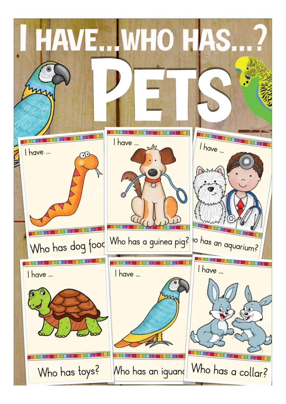 Pets cover for an I have, who has card game, showing sample cards with a snake, dog, turtle, parrot, bunnies and a vet