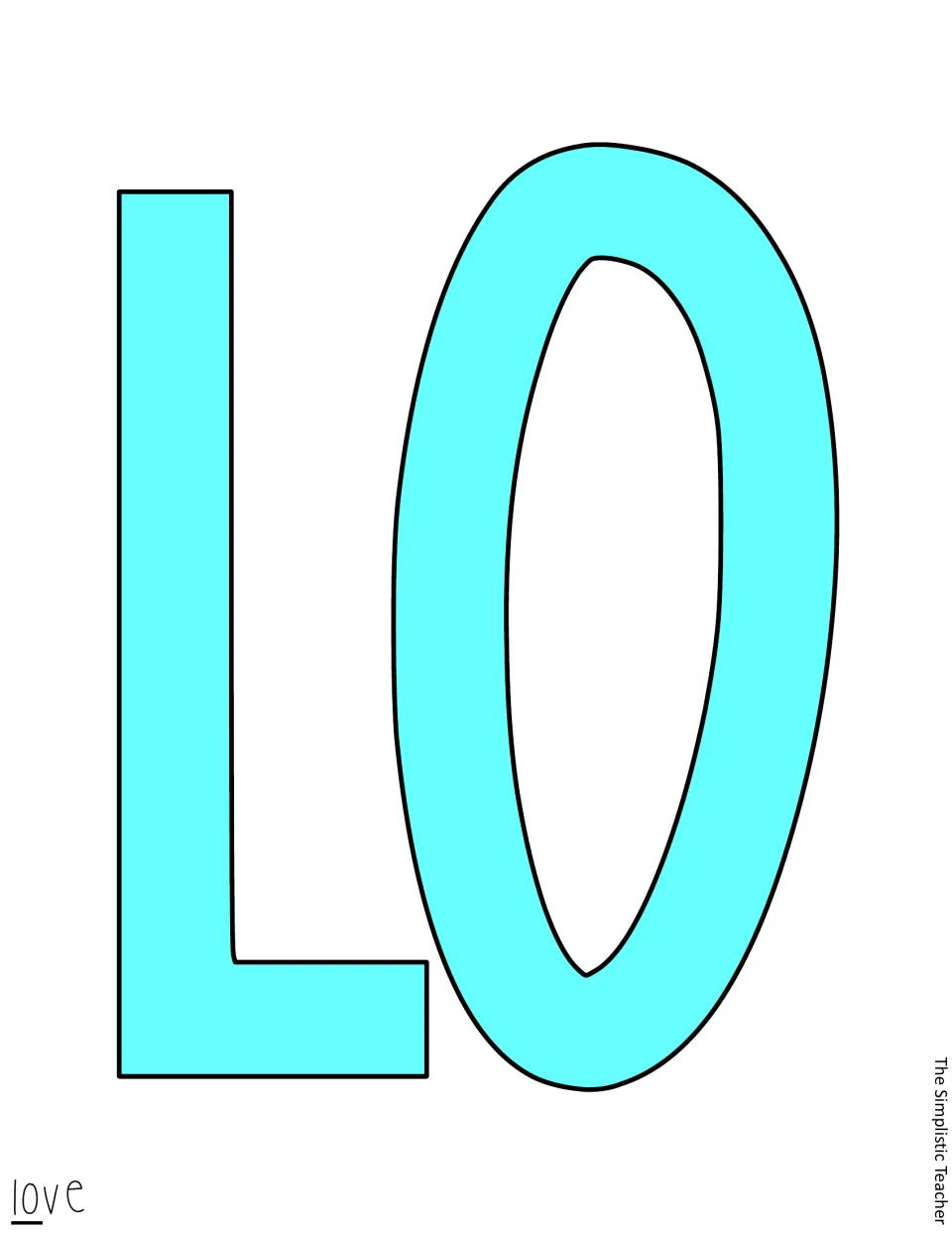 Turquoise letter cutouts L and O provide a color version of the first two letters in the display word 'love'