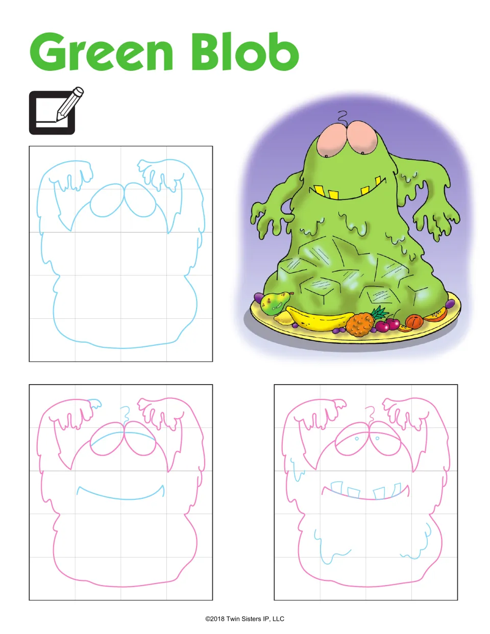 Green Blob: students trace three step-by-step stages of a dripping slime monster with bulging eyes and square teeth