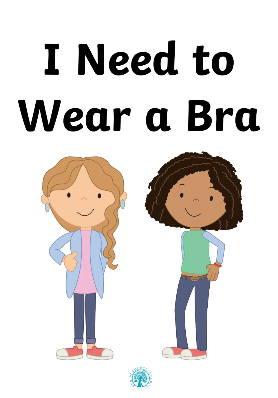 Cover of the I Need to Wear a Bra social story, showing two smiling cartoon girls in tops, jeans and sneakers