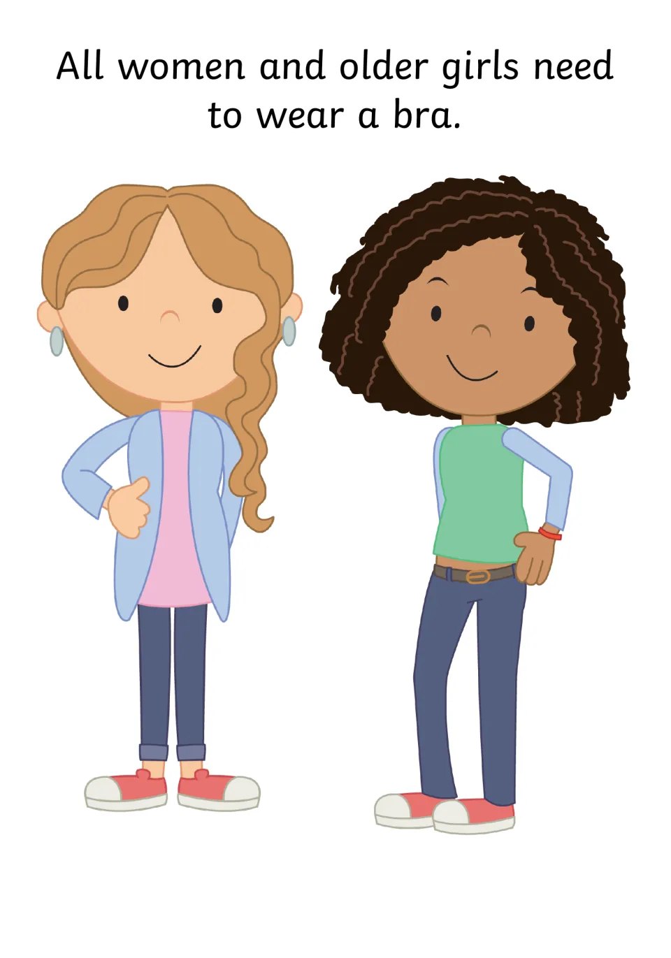 Everyone wears one: students read "All women and older girls need to wear a bra" beside two smiling cartoon girls