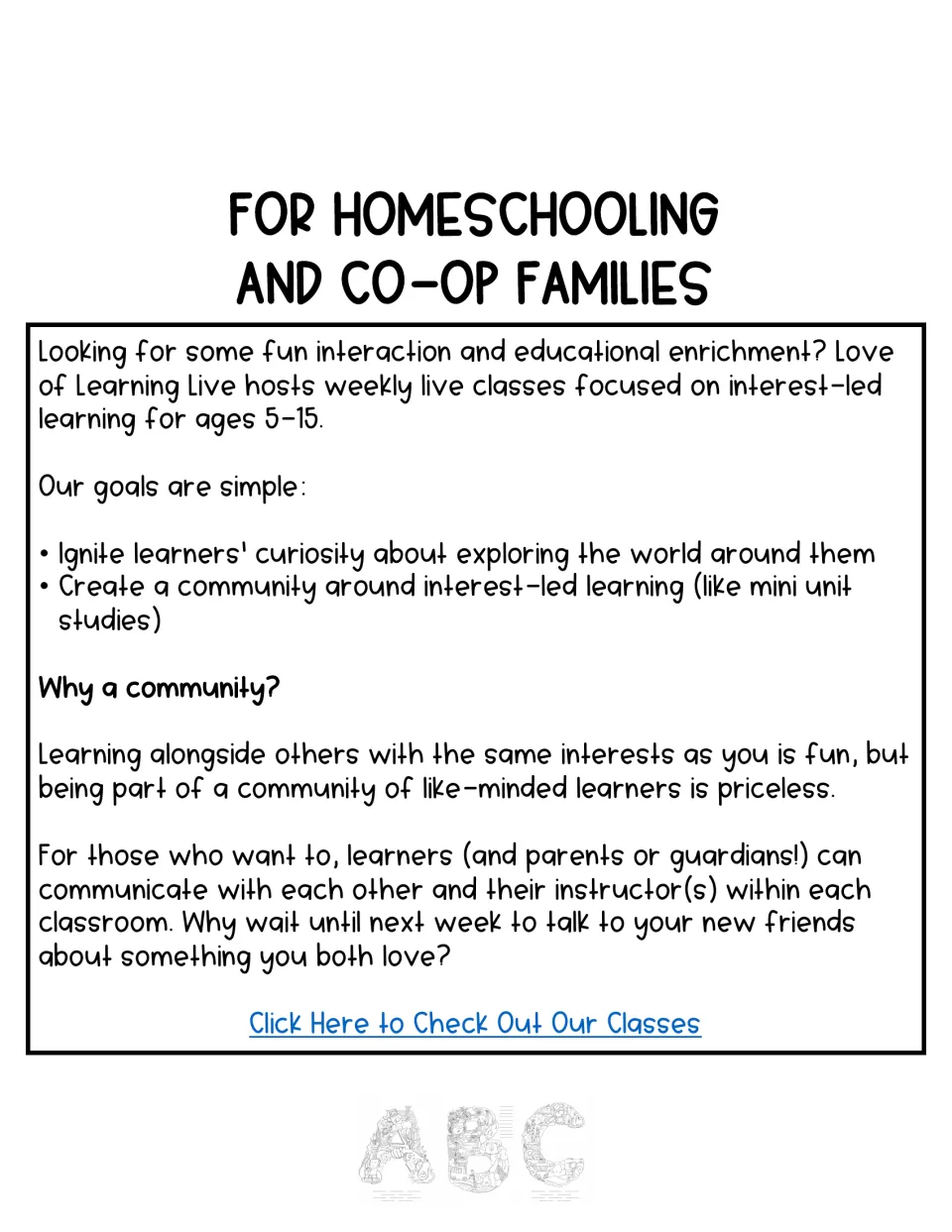 Ad for Love of Learning Live, weekly live interest-led classes for homeschool and co-op families, ages 5 to 15
