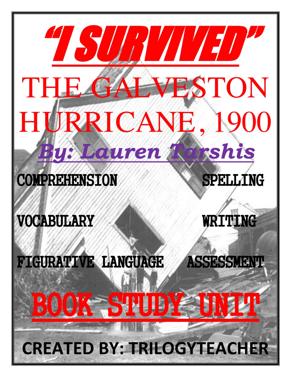 Cover of I Survived Galveston Hurricane, 1900 book study by Lauren Tarshis: comprehension, spelling, vocabulary, writing