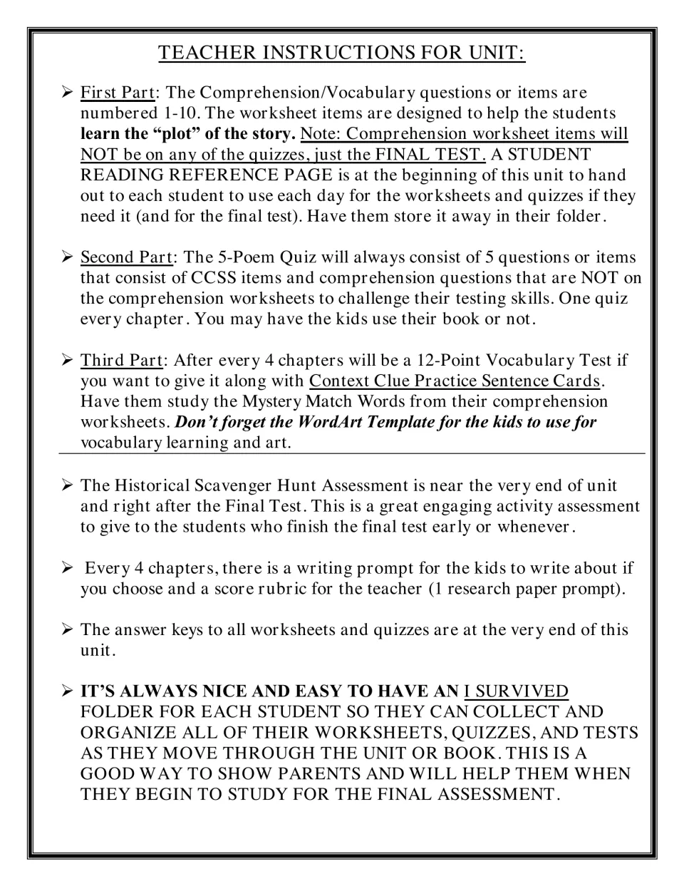 Teacher instructions: how worksheets, chapter quizzes, vocabulary tests, scavenger hunt and writing prompts fit together