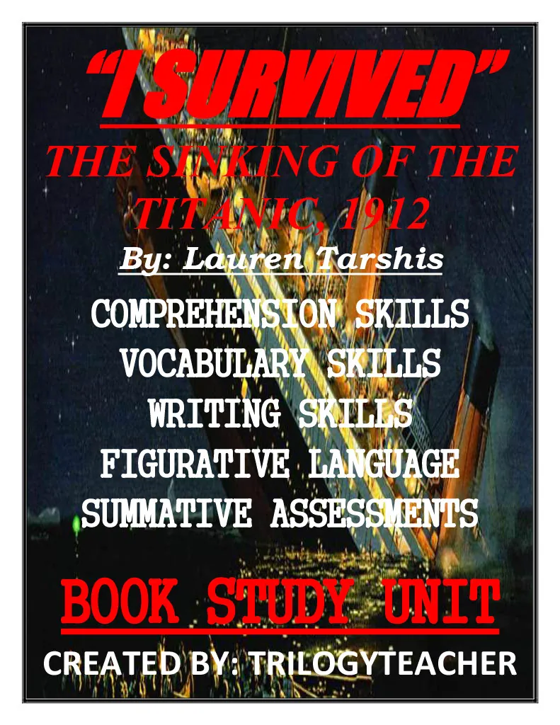 "I Survived" The Sinking of the Titanic, 1912" Novel Study Unit – cover