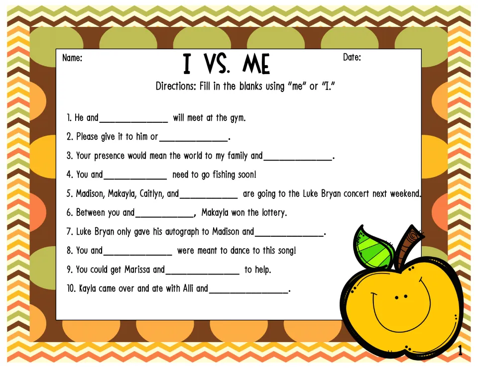 Pronouns I and me: students fill in 10 blanks with I or me in sentences about a gym, fishing and a Luke Bryan concert