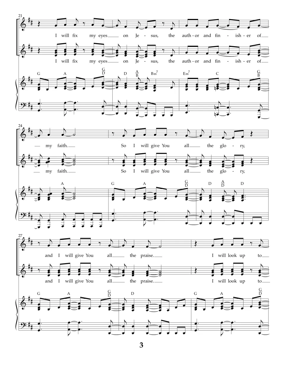 Choral score bars 21-29: bridge 'I will fix my eyes on Jesus', chorus 'So I will give You all the praise' with piano chords