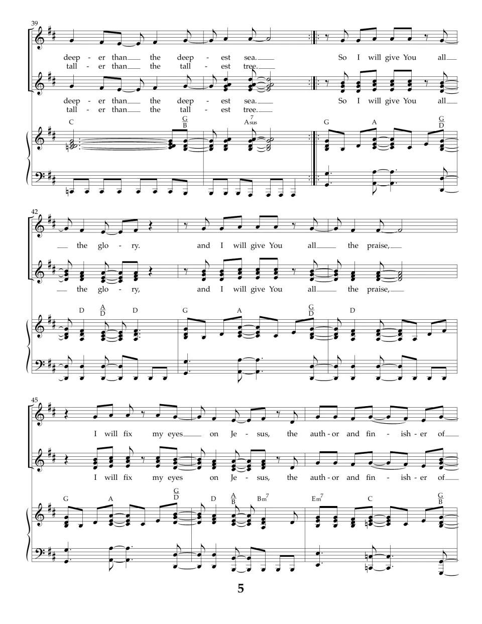 Choral score bars 39-47: 'deeper than the deepest sea' leads to the chorus and a second 'I will fix my eyes on Jesus'