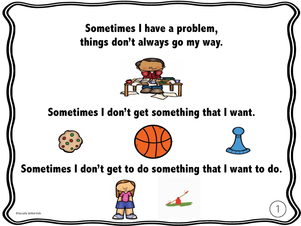 Story page 1 introduces problems: things do not go my way, and I cannot always have or do what I want