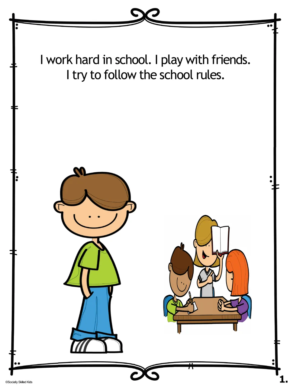 Story page 1, boy version: 'I work hard in school. I play with friends. I try to follow the school rules.'