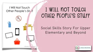 I Will Not Touch Other People's Stuff: A Social Skills Story – cover