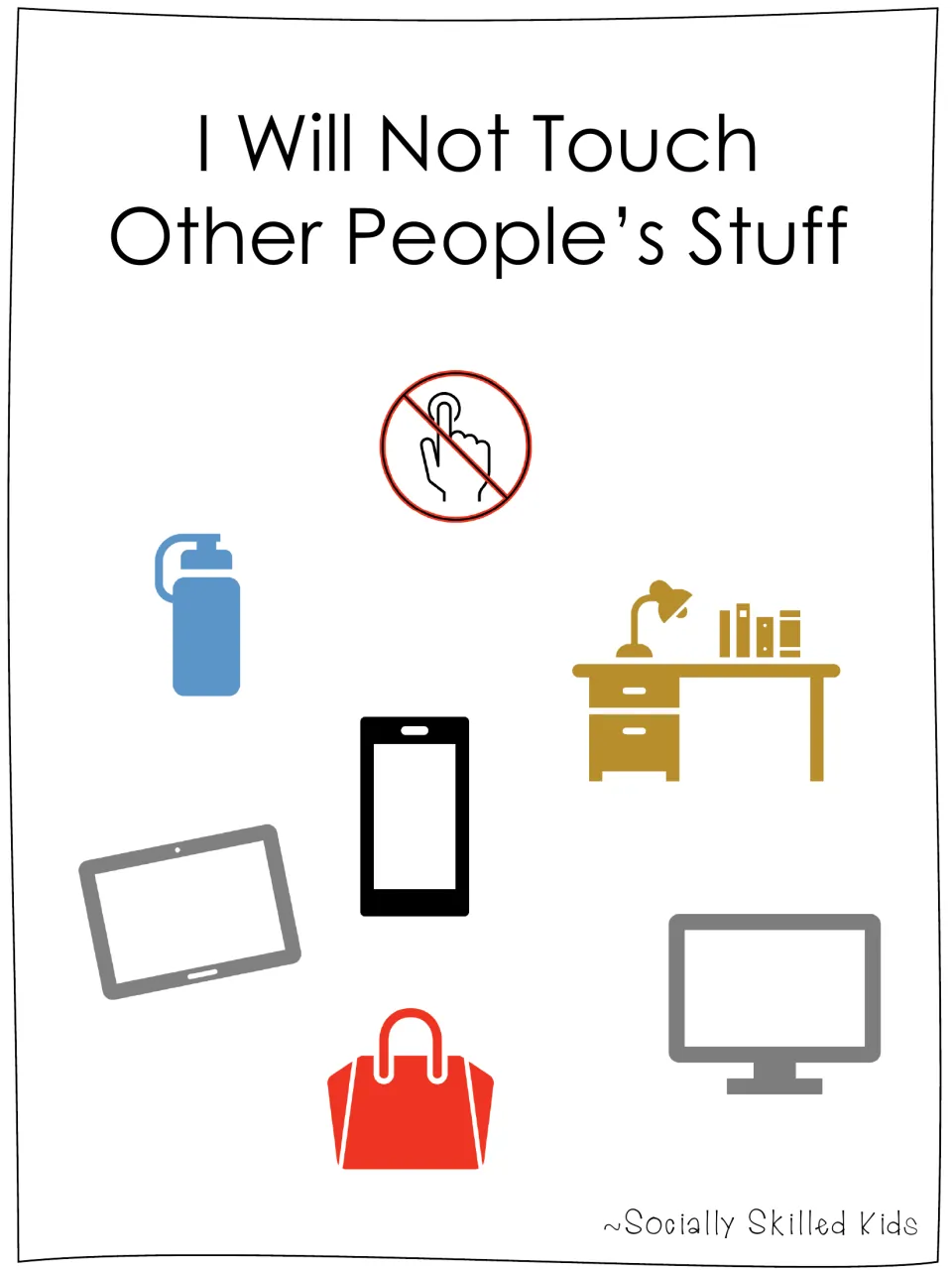 Social story cover titled I Will Not Touch Other People's Stuff, showing a no-touch sign, phone, tablet, desk and bag