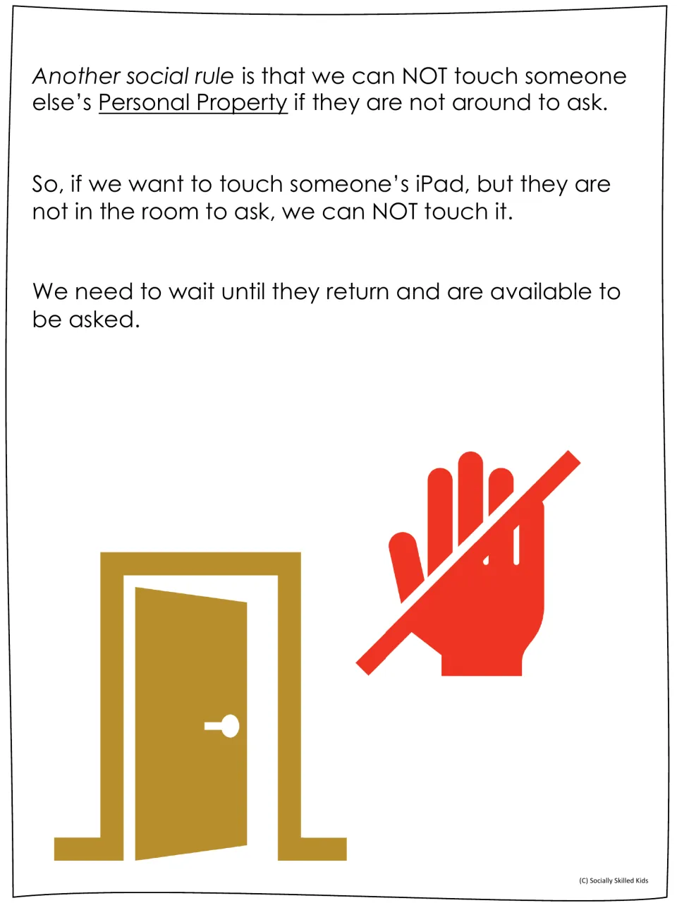 When the owner is away: the story explains not touching someone's iPad until they return and can be asked