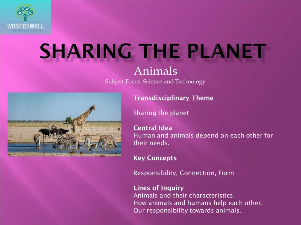 Sharing the Planet animals unit overview: central idea, key concepts and three lines of inquiry, with a savanna photo