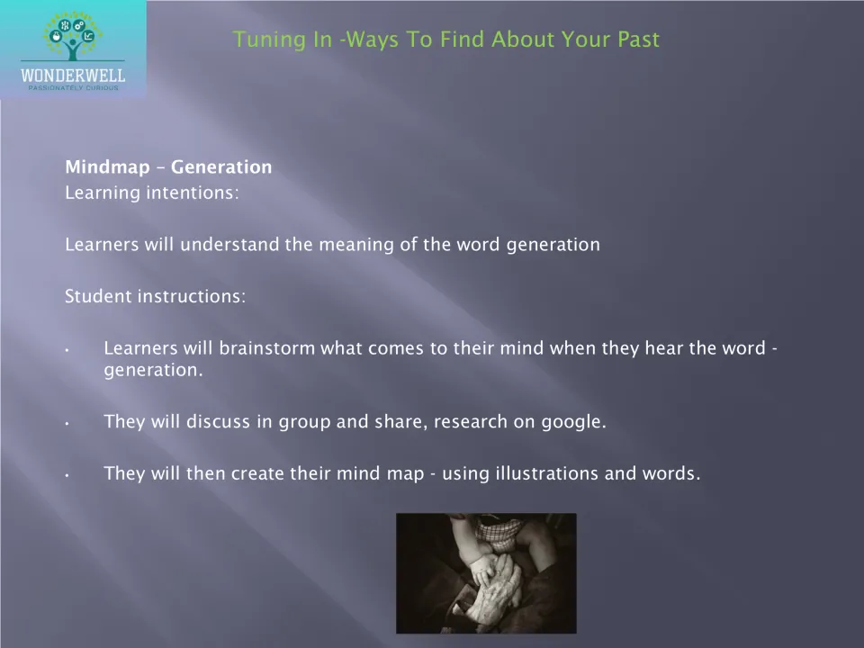 Mind map on the word generation: learners brainstorm, discuss in groups, research and draw a mind map with words