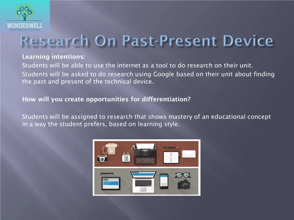 Research on a past-present device: students use Google to find how a technical device looked then and now
