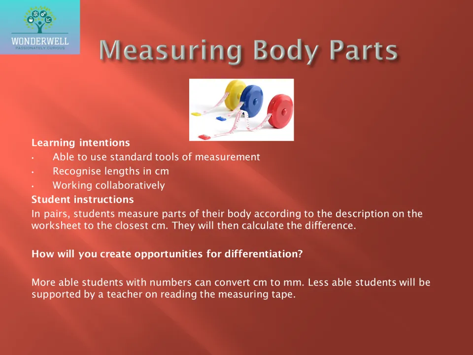 Body measurement activity plan has partners measure to the nearest centimeter and calculate differences