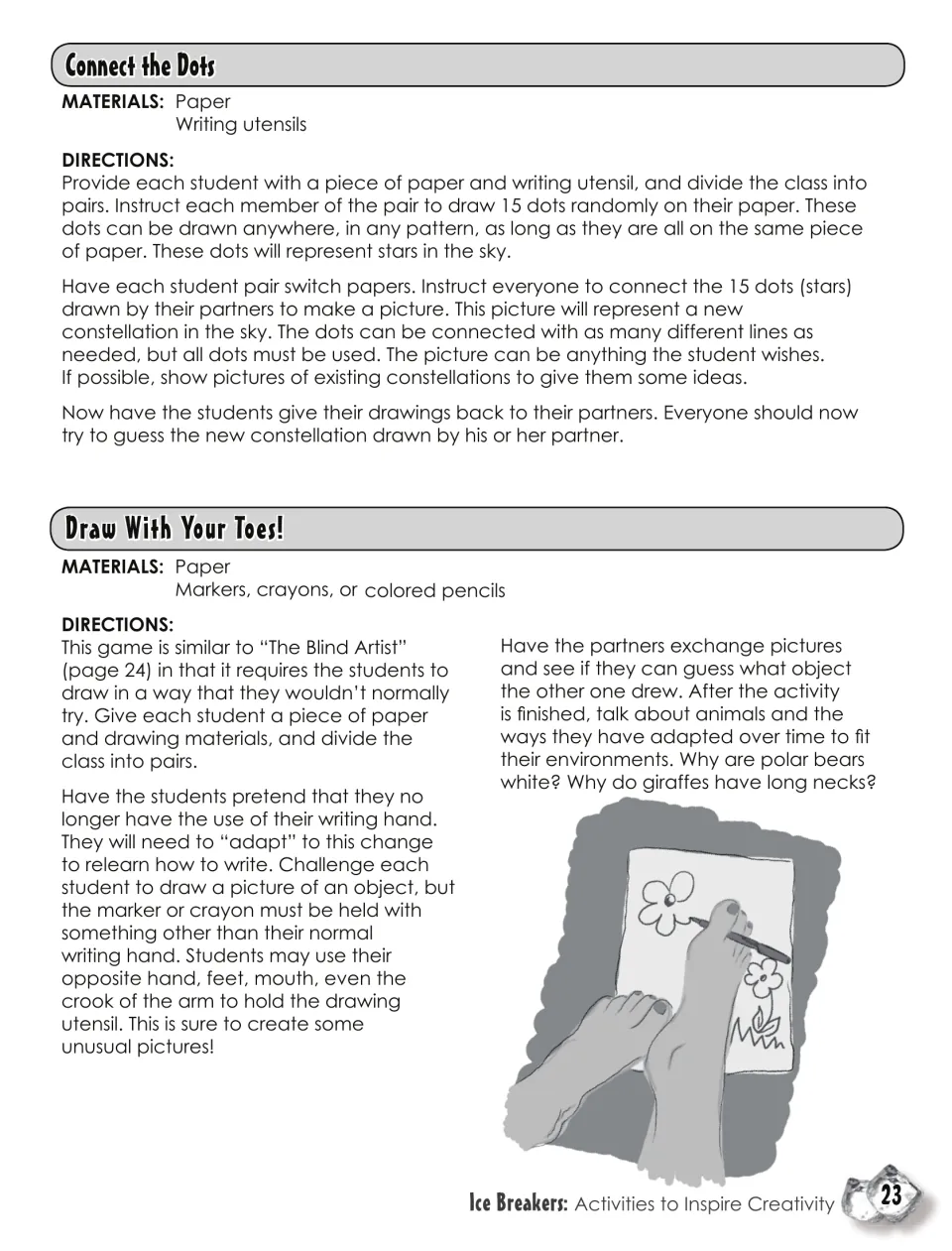 Connect the Dots and Draw With Your Toes!: partners link 15 dots into a constellation, then draw without the writing hand