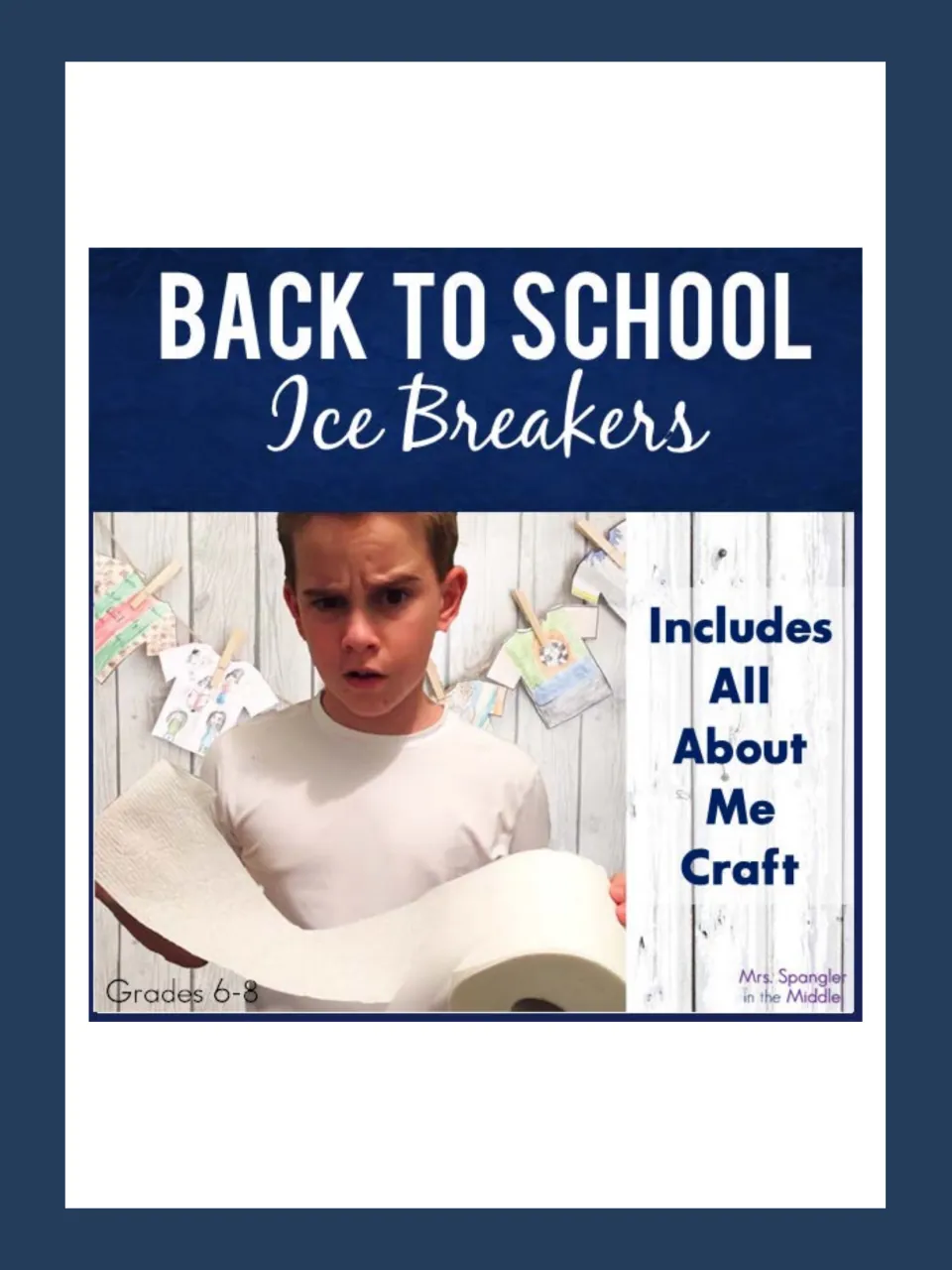 Back to School Ice Breakers cover, Grades 6-8, with a boy holding toilet paper and a note it includes an All About Me craft