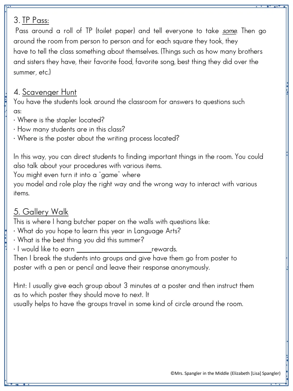 Icebreakers 3 to 5: TP Pass, sharing one fact per square; a classroom scavenger hunt; and a poster gallery walk