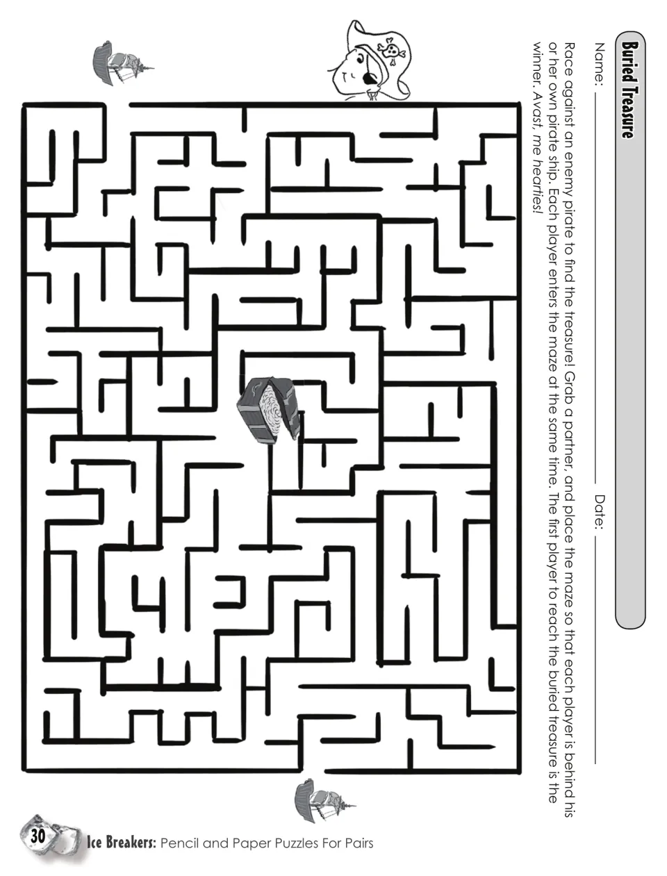 Buried Treasure race maze: each partner starts at a pirate ship and races to the treasure chest in the middle