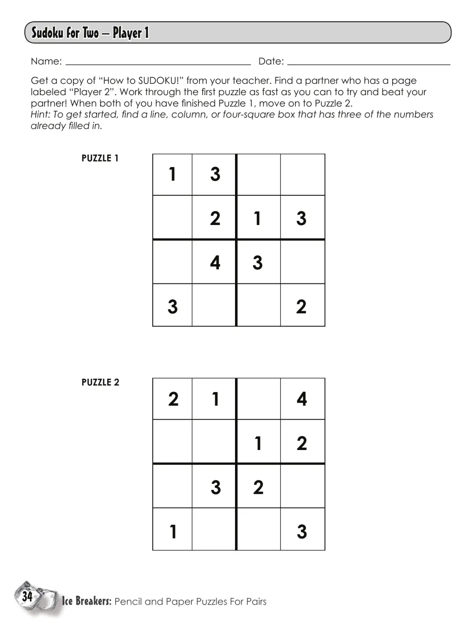 Sudoku for Two, Player 1: two 4x4 number puzzles to solve faster than a partner holding the Player 2 page