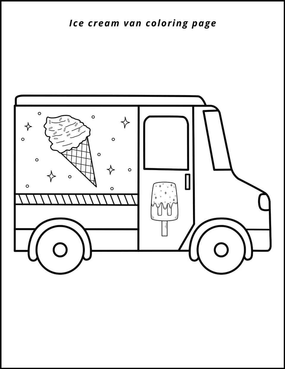 Ice cream van coloring page: students color an ice cream truck decorated with a cone picture and an ice pop on its door