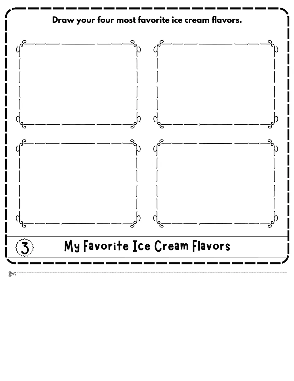 My Favorite Ice Cream Flavors flap 3: students draw their four most favorite flavors, one drawing per flavor
