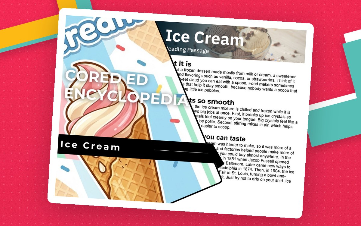 Ice Cream Reading Comprehension Passage - Cored Ed Encyclopedia preview