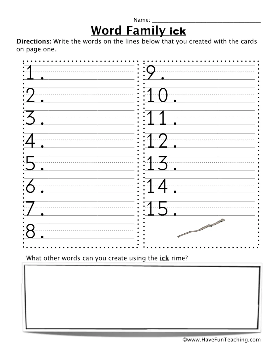 Ick word recording sheet: students write the 15 words they built with the onset cards, then list other ick words