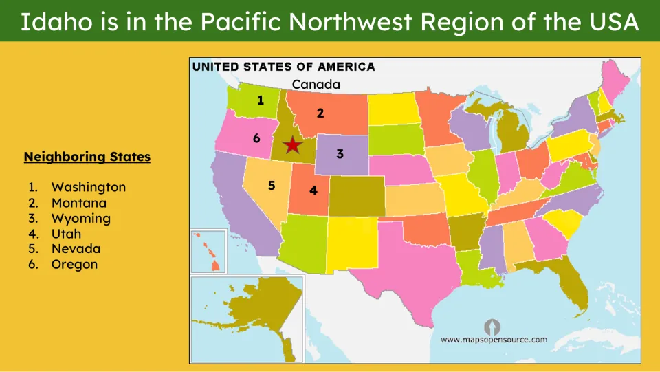 Geography slide locates Idaho and names its neighbors: Washington, Montana, Wyoming, Utah, Nevada, and Oregon