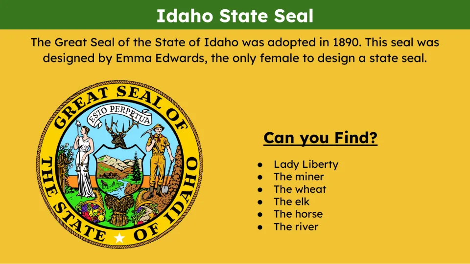 State seal slide names designer Emma Edwards and asks students to find Lady Liberty, the miner, and four more