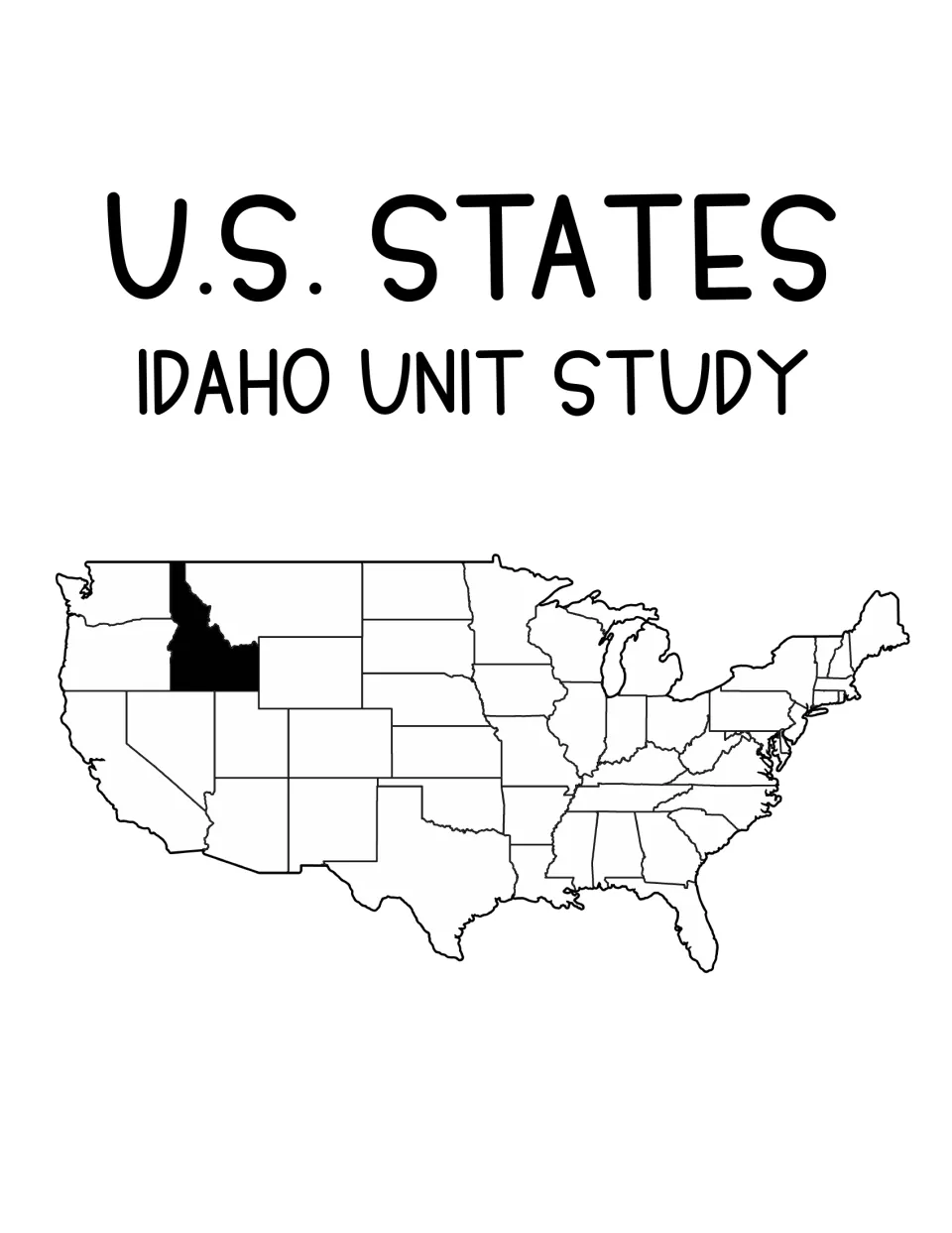 U.S. States Idaho unit study cover with an outline map of the United States and Idaho shaded in black