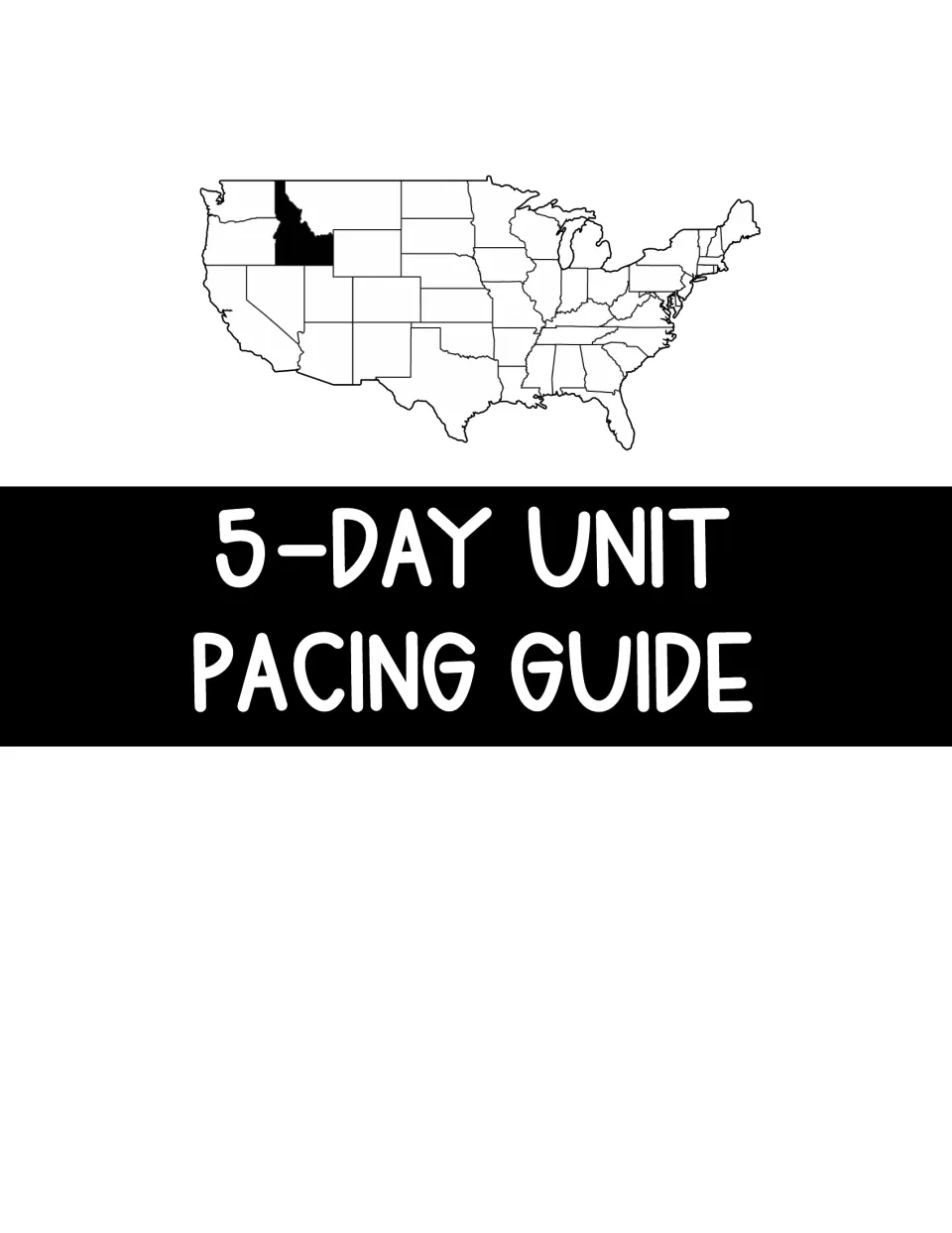 Section divider titled 5-Day Unit Pacing Guide above a U.S. map with Idaho highlighted in black