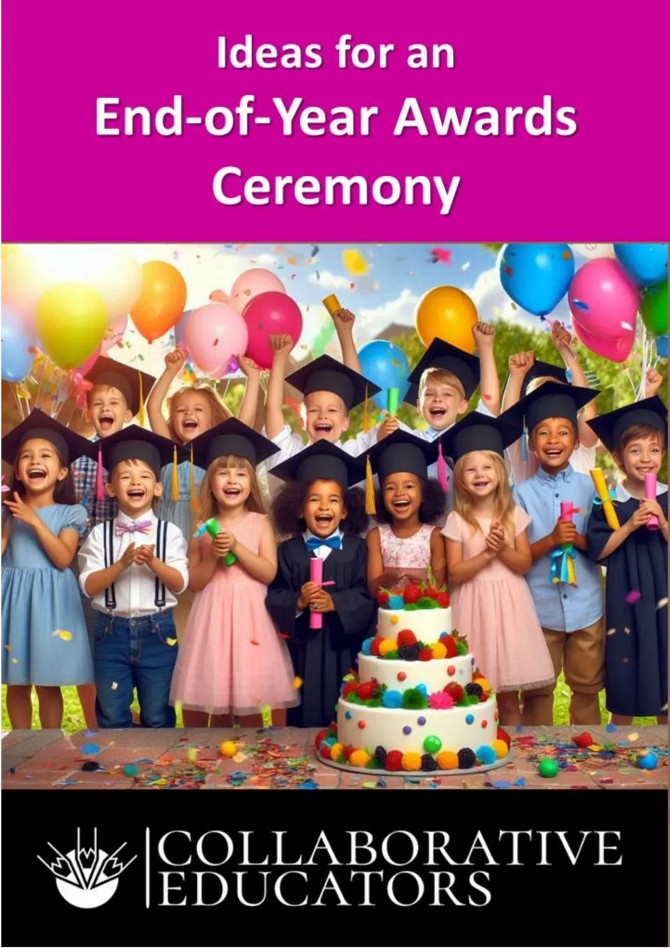 Cover of Ideas for an End-of-Year Awards Ceremony, a teacher guide from Collaborative Educators