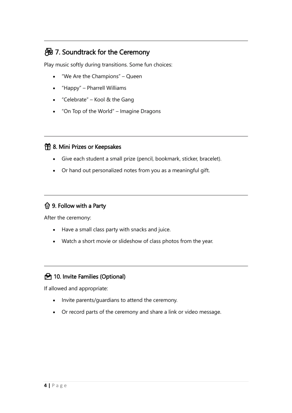 Ceremony ideas 7–10: music selections, small prizes or keepsakes, a class party, and optional family invitations